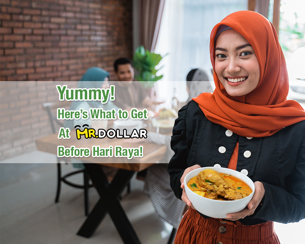 Yummy! Here’s What to Get at MR.DOLLAR Before Hari Raya!