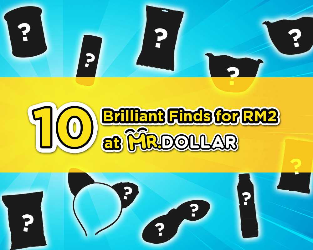 10 Brilliant Finds for RM2 at MR.DOLLAR