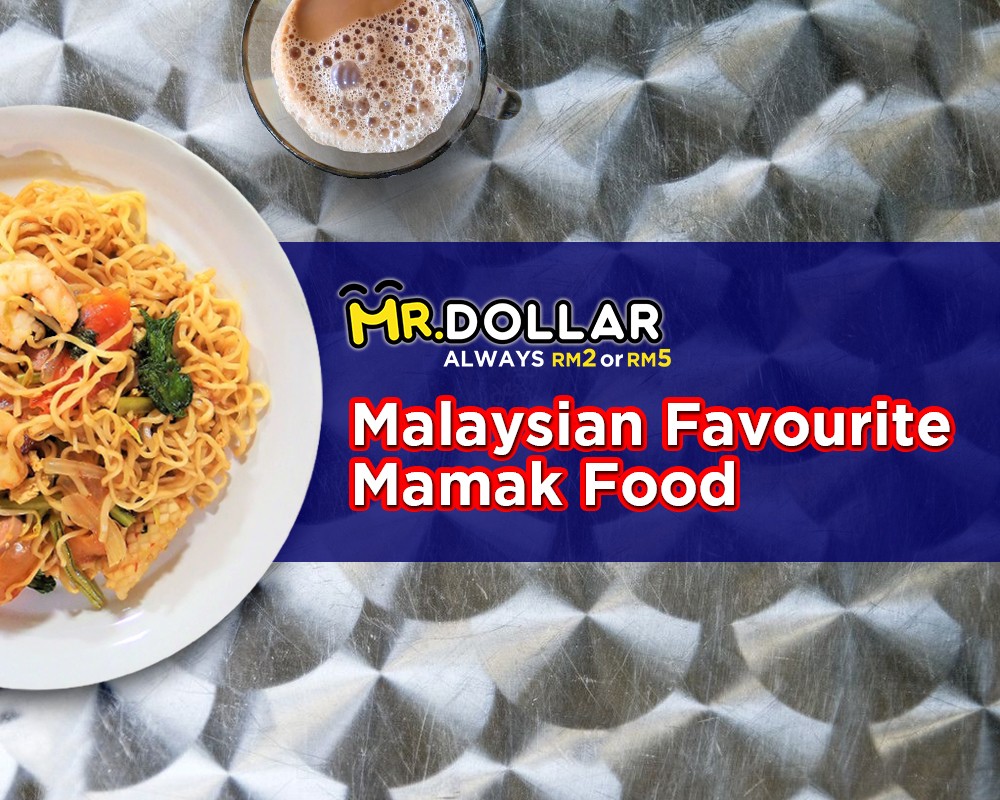 MR.DOLLAR Malaysian Favourite Mamak Food