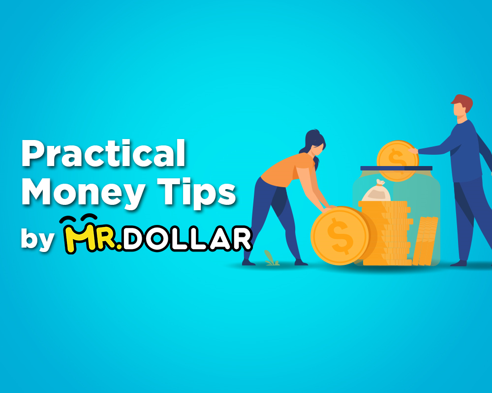 Practical Money Tips by MR.DOLLAR