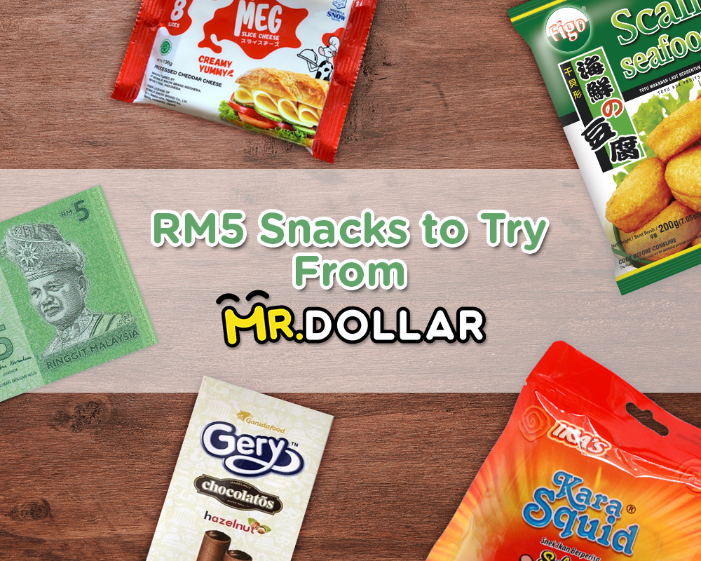 RM5 Snacks to Try from MR.DOLLAR