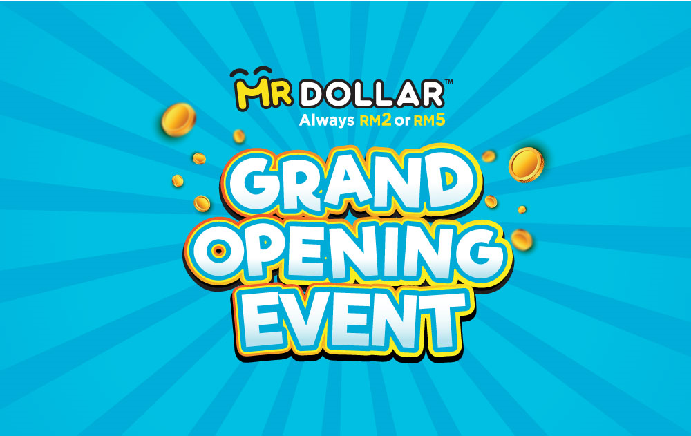 You Are Invited to the MR.DOLLAR Grand Opening Event!